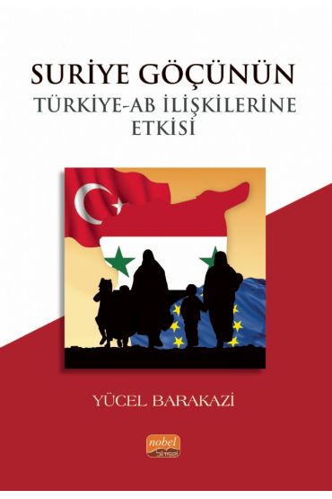 Suriye Göçünün Türkiye-AB İlişkilerine Etkisi