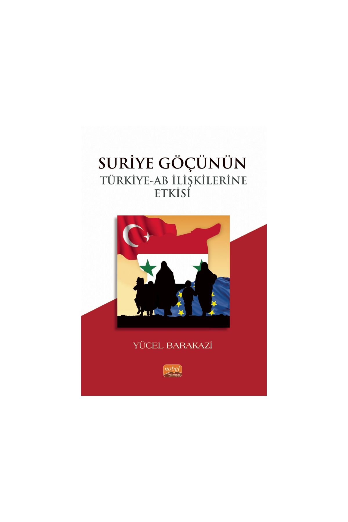 Suriye Göçünün Türkiye-AB İlişkilerine Etkisi