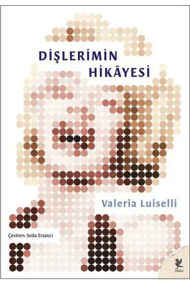 Dişlerimin Hikayesi