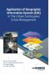 Application of Geographic Information System (GIS) In The Urban Earthquake Crisis Management