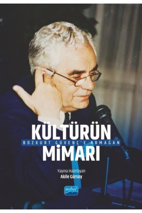 “Kültürün Mimarı” Bozkurt Güvenç’e Armağan