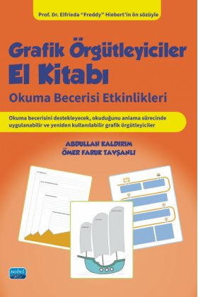 GRAFİK ÖRGÜTLEYİCİLER EL KİTABI - Okuma Becerisi Etkinlikleri