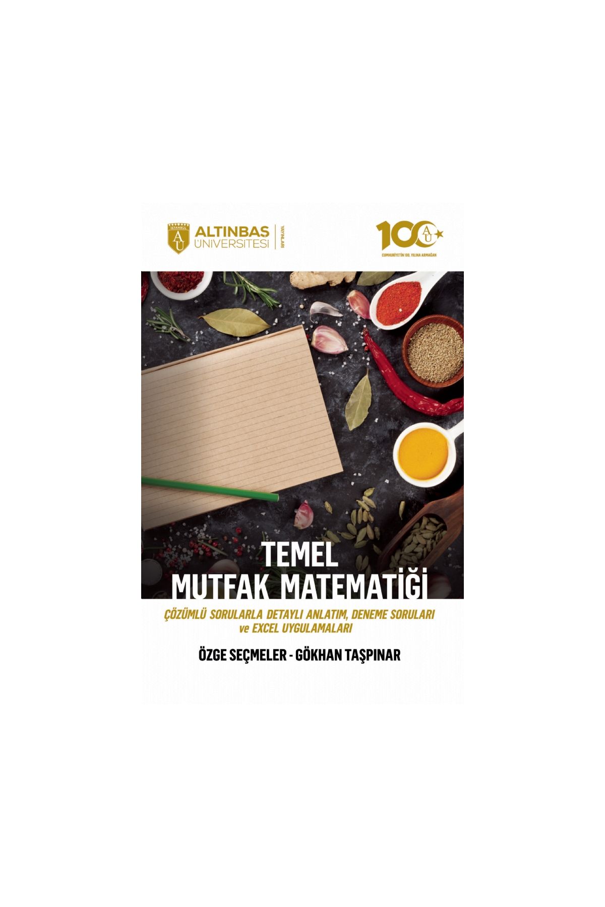TEMEL MUTFAK MATEMATİĞİ (Çözümlü Sorularla Detaylı Anlatım, Deneme Soruları ve Excel Uygulamaları)