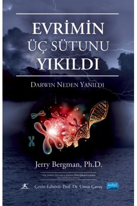 EVRİMİN ÜÇ SÜTUNU YIKILDI - DARWİN NEDEN YANILDI / The Three Pillars of Evolution Demolished Why Darwin was Wrong