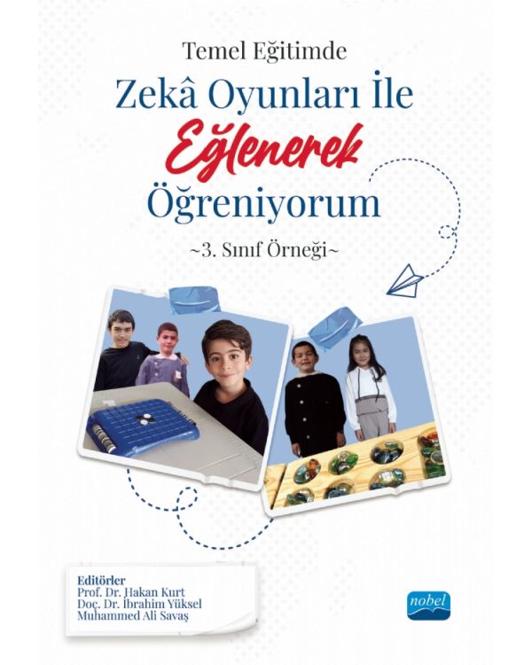 TEMEL EĞİTİMDE ZEKÂ OYUNLARI İLE EĞLENEREK ÖĞRENİYORUM - 3. Sınıf Örneği