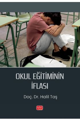 Okul Eğitiminin İflası