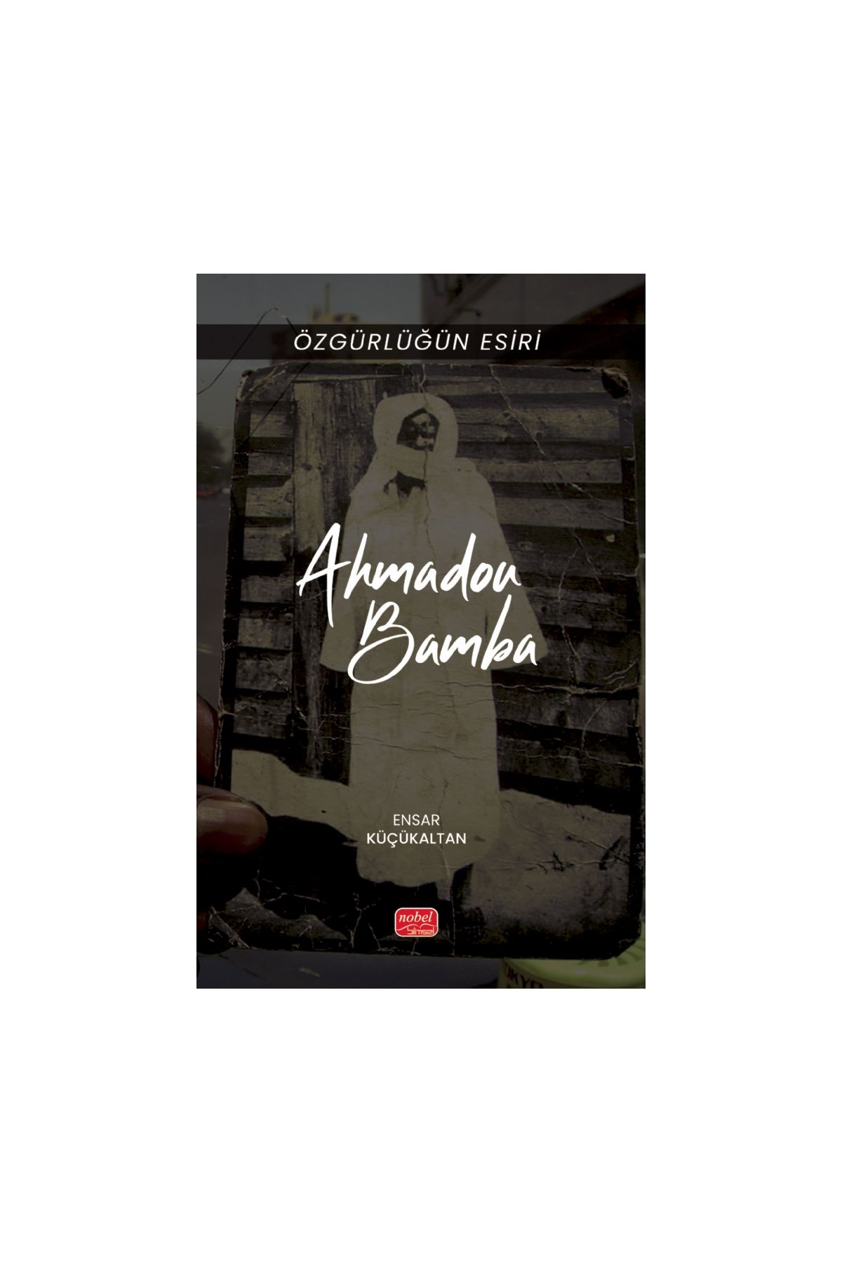 Özgürlüğün Esiri - AHMADOU BAMBA