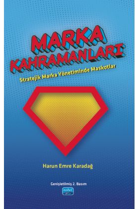 MARKA KAHRAMANLARI - Stratejik Marka Yönetiminde Maskotlar