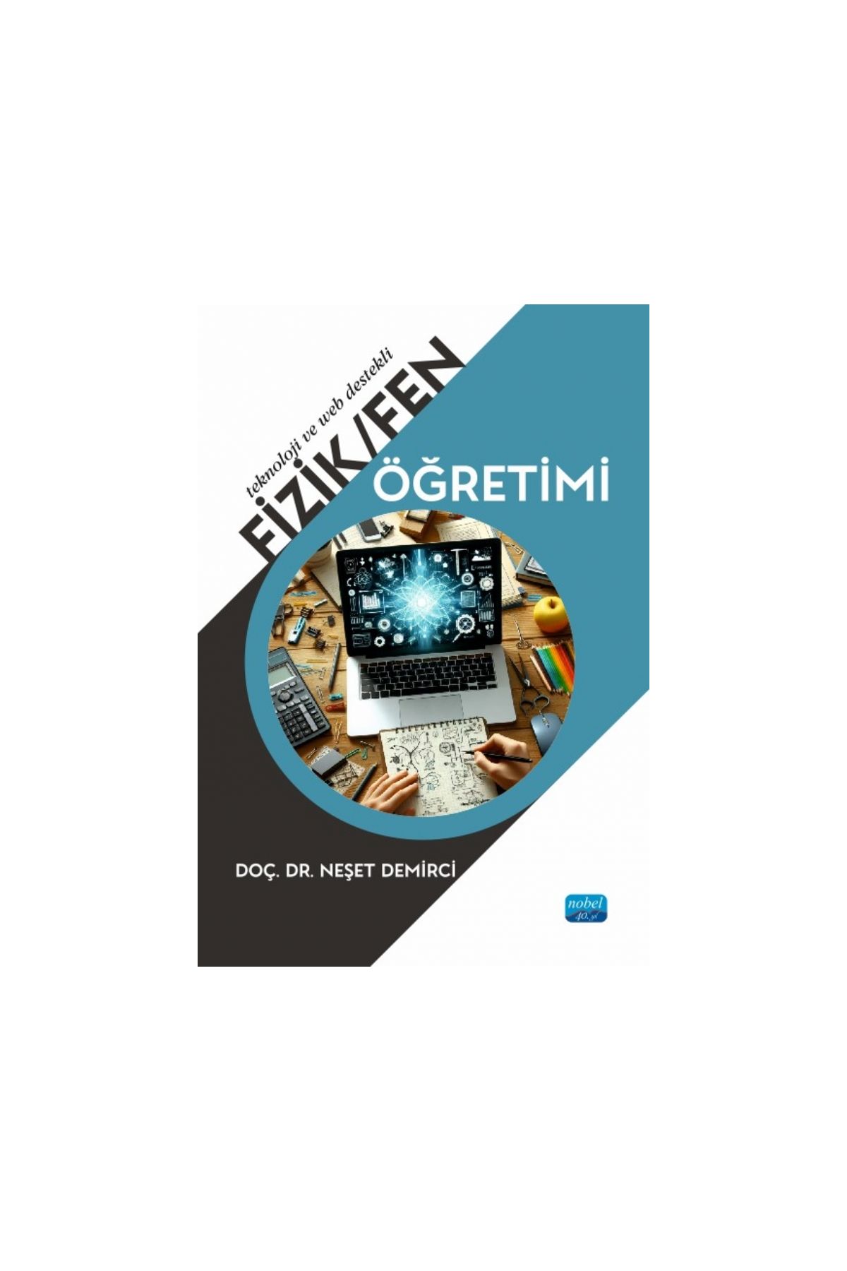 Teknoloji ve Web Destekli FİZİK/FEN ÖĞRETİMİ
