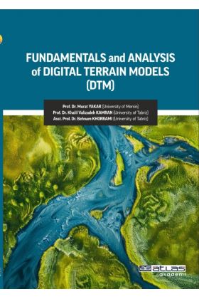 Fundamentals and Analysis of Dıgıtal Terrain Models (DTM)