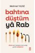 Bahtına Düştüm Ya Rab  (4022)