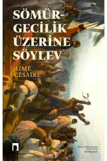 Sömürgecilik Üzerine Söylev  (4022)
