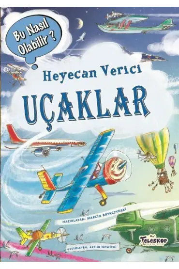 Heyecan Verici Uçaklar - Bu Nasıl Olabilir?  (4022)