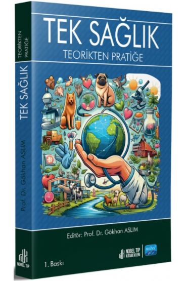 TEK SAĞLIK - Teorikten Pratiğe