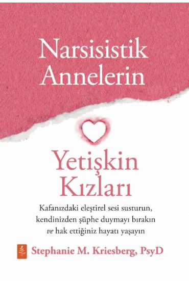 Narsisistik Annelerin Yetişkin Kızları