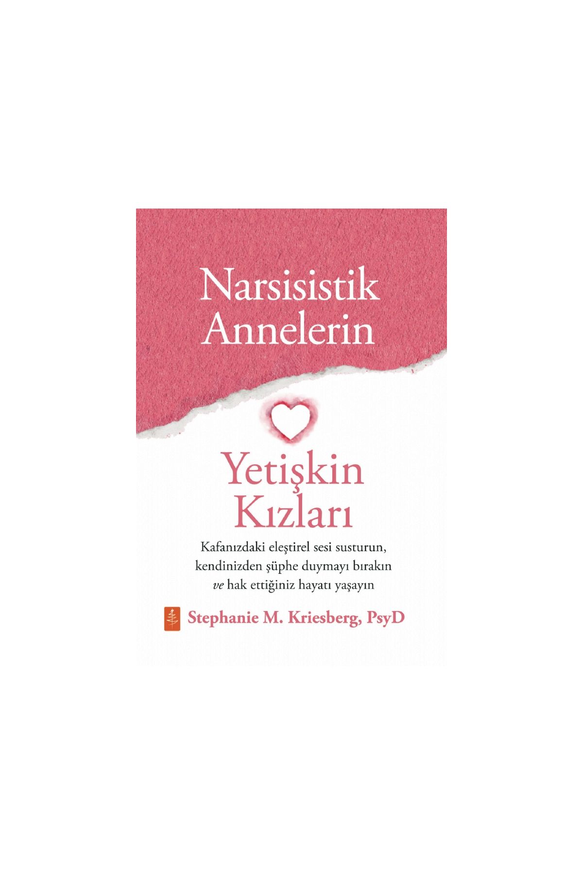 Narsisistik Annelerin Yetişkin Kızları