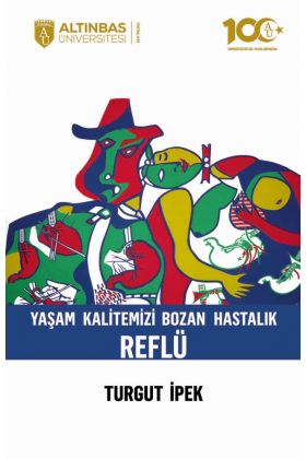 Yaşam Kalitemizi Bozan Hastalık REFLÜ