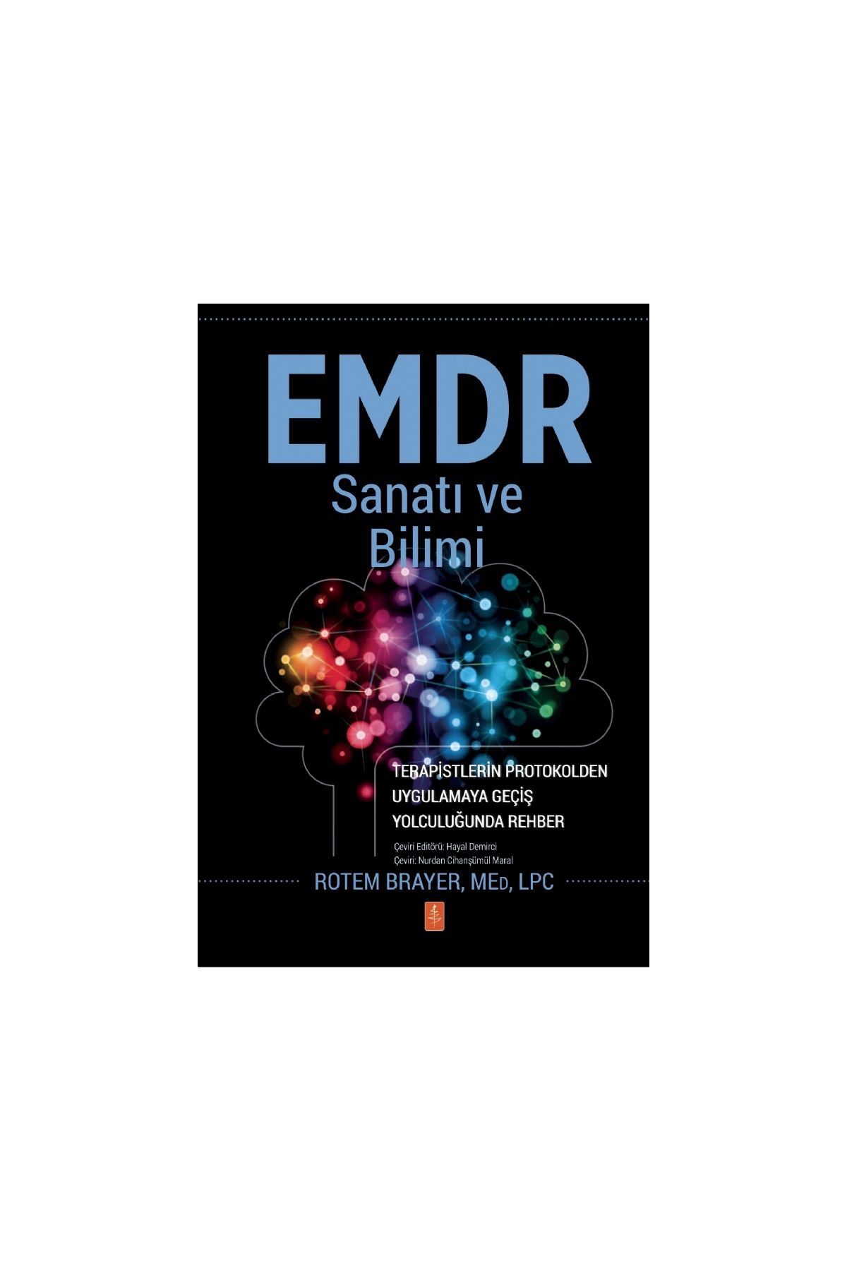 EMDR SANATI VE BİLİMİ  - The Art and Science of EMDR
