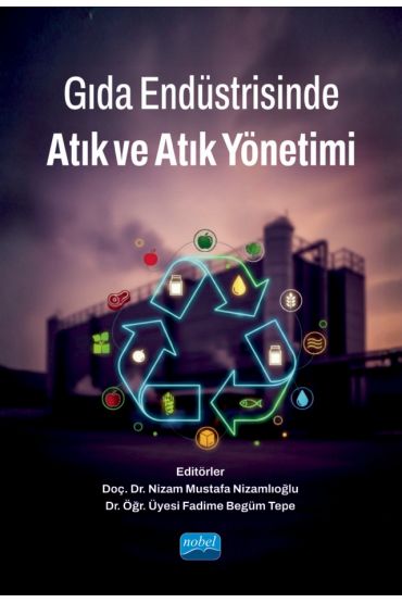 Gıda Endüstrisinde Atık ve Atık Yönetimi