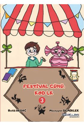 FESTİVAL GÜNÜ KOD 4K - 3. Kitap - (Sticker Hediyeli)