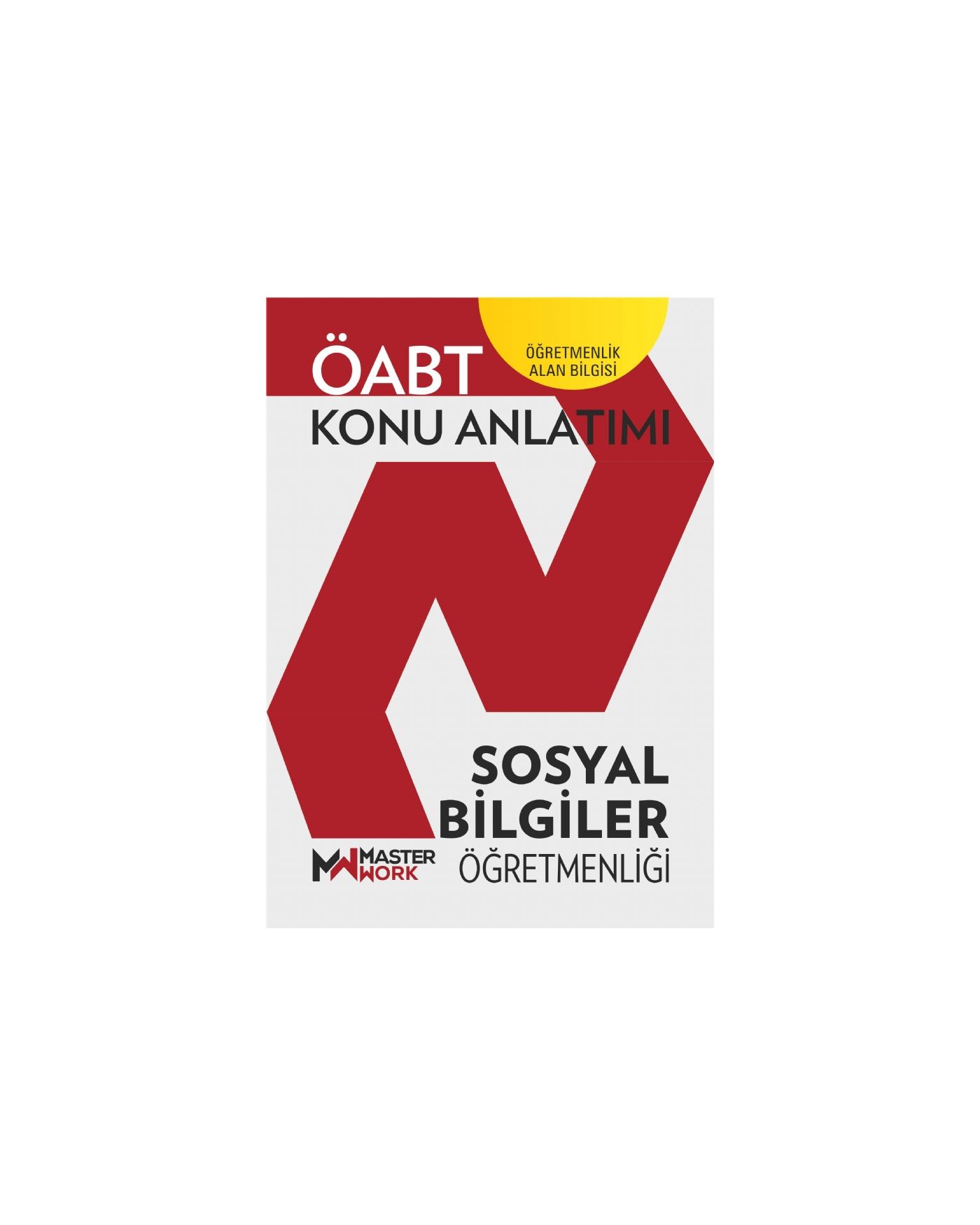 ÖABT - SOSYAL BİLGİLER ÖĞRETMENLİĞİ - Konu Anlatımı