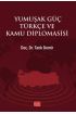 Yumuşak Güç Türkçe ve Kamu Diplomasisi