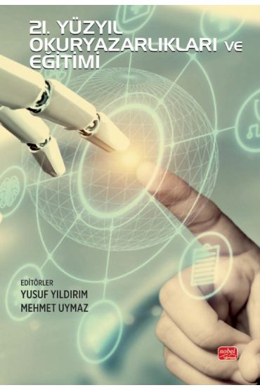 21. Yüzyıl Okuryazarlıkları ve Eğitimi