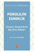 PSİKOLOJİK ESNEKLİK - Zorlayıcı Deneyimlerle Baş Etme Rehberi