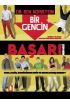 BİR GENCİN BAŞARI REHBERİ: Nasıl Sakin, Kendimizden Emin ve Odaklanmış Oluruz? / A TEEN’S GUIDE TO SUCCESS: How to Be C