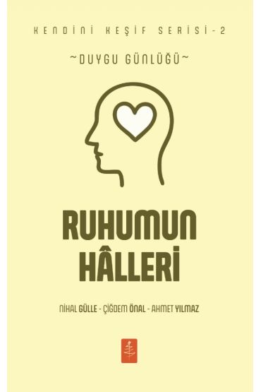RUHUMUN HÂLLERİ - Duygu Günlüğü