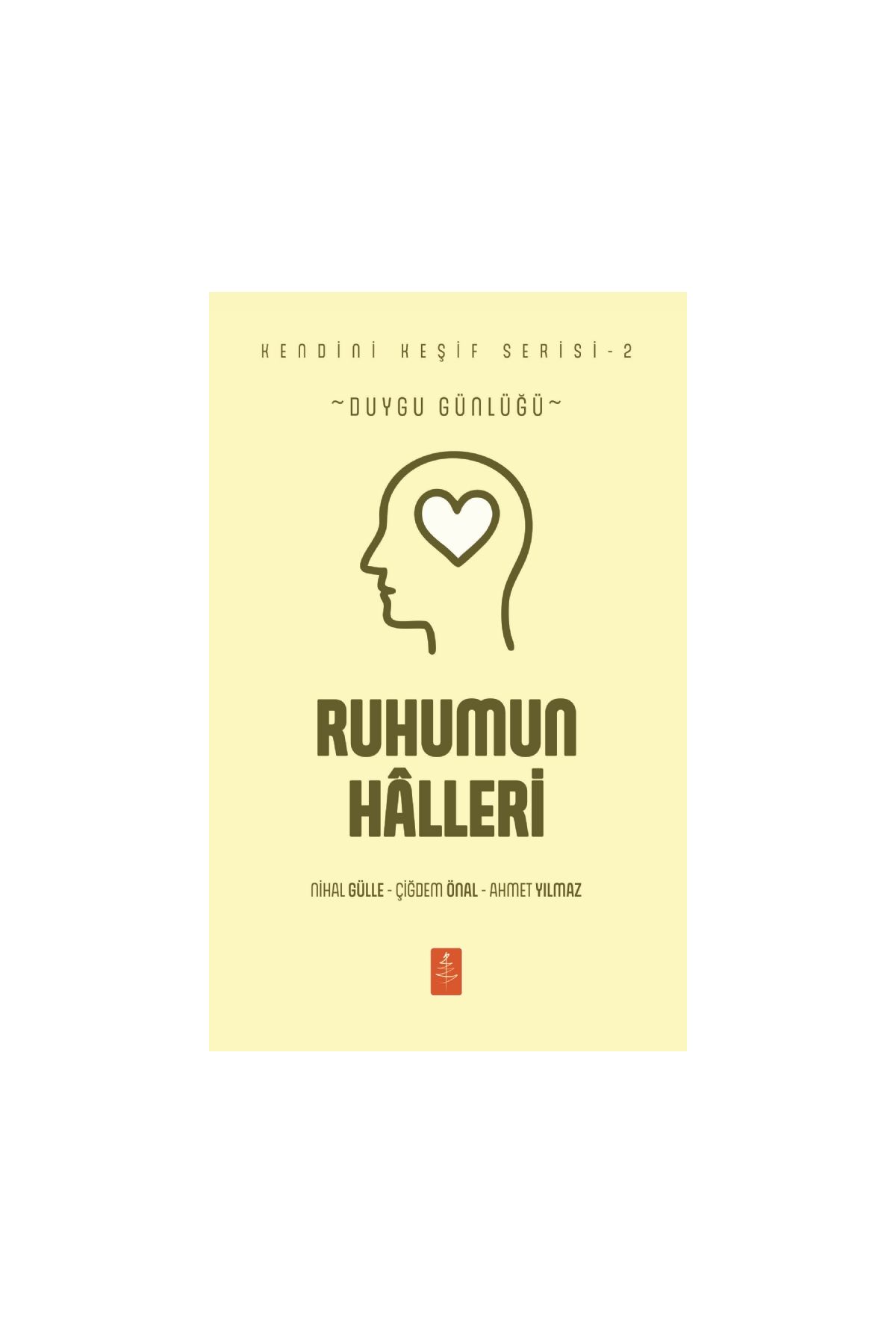 RUHUMUN HÂLLERİ - Duygu Günlüğü