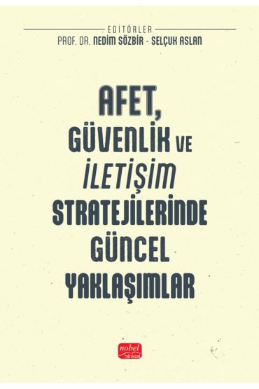 Afet, Güvenlik ve İletişim Stratejilerinde Güncel Yaklaşımlar
