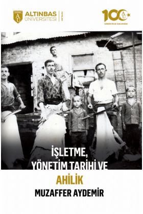 İşletme, Yönetim Tarihi ve Ahilik