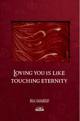 Loving You Is Like Touching Eternity