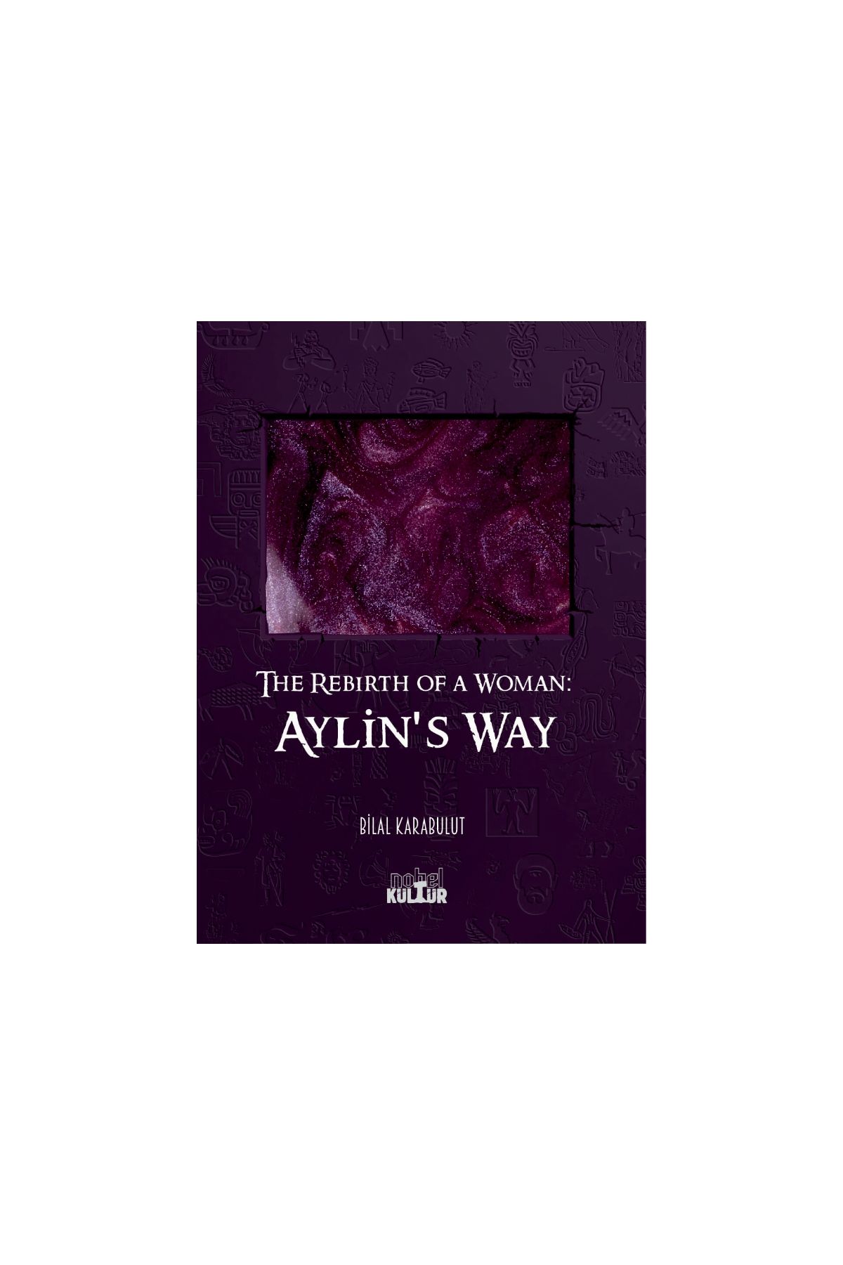 The Rebirth of a Woman - AYLIN&39S WAY