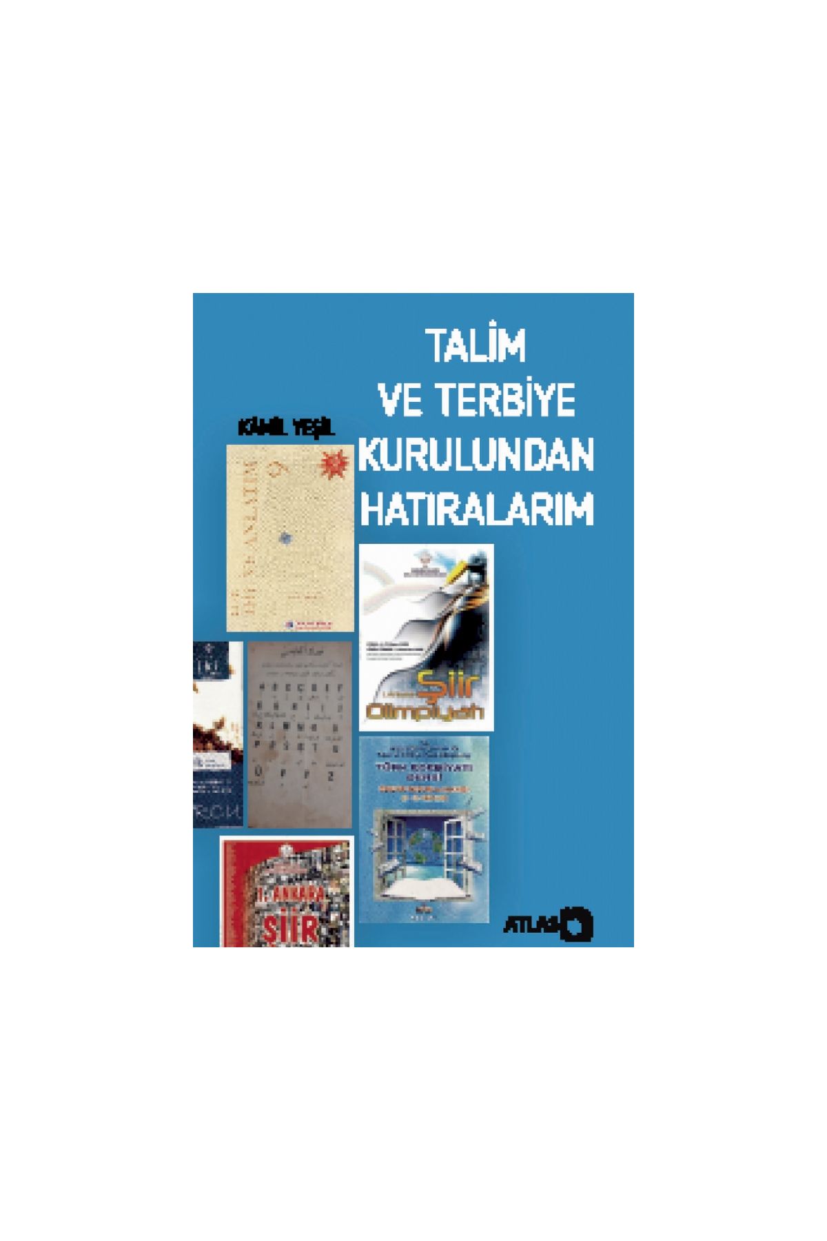 Talim ve Terbiye Kurulundan Hatıralarım