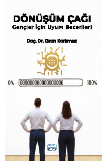 DÖNÜŞÜM ÇAĞI - Gençler İçin Uyum Becerileri