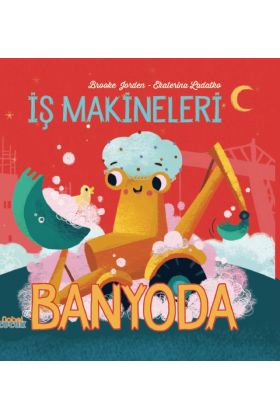 İş Makineleri Banyoda