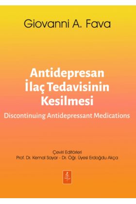 ANTİDEPRESAN İLAÇ TEDAVİSİNİN KESİLMESİ - Discontinuing Antidepressant Medications