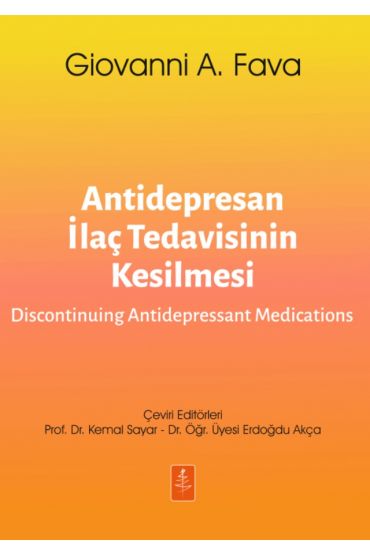 ANTİDEPRESAN İLAÇ TEDAVİSİNİN KESİLMESİ - Discontinuing Antidepressant Medications