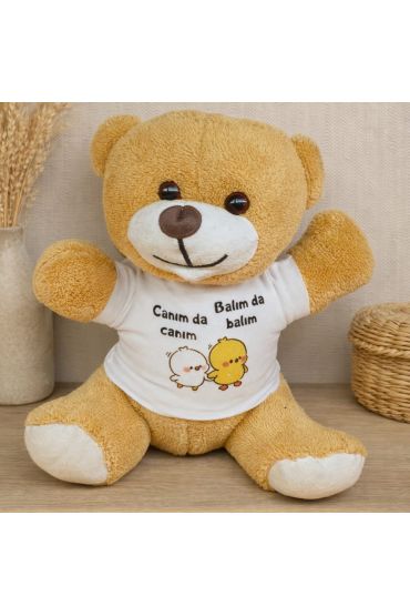 Canım Da Canım Balım Da Balım Tişörtlü Peluş Ayıcık