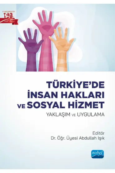 TÜRKİYE’DE İNSAN HAKLARI VE SOSYAL HİZMET - Yaklaşım ve Uygulama - Sosyal Hizmet - Cosmedrome