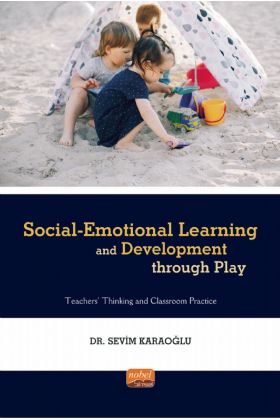 SOCIAL-EMOTIONAL LEARNING AND DEVELOPMENT THROUGH PLAY -