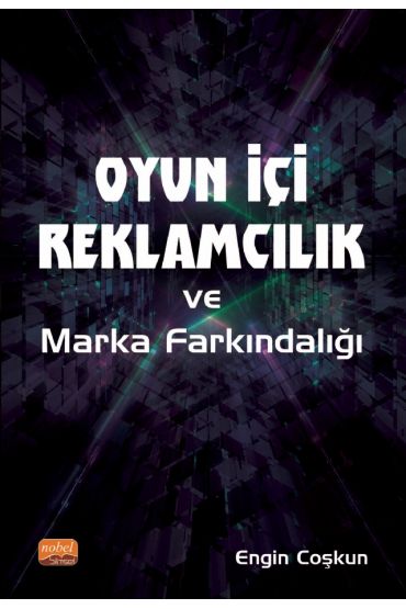 Oyun İçi Reklamcılık ve Marka Farkındalığı - Halkla İlişkiler ve İletişim - Cosmedrome
