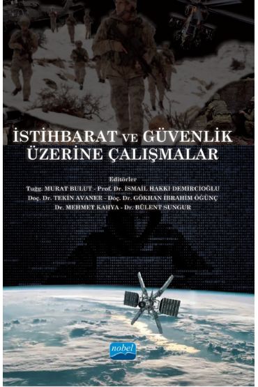 İstihbarat ve Güvenlik Üzerine Çalışmalar - Siyaset Bilimi ve Yönetim - Cosmedrome