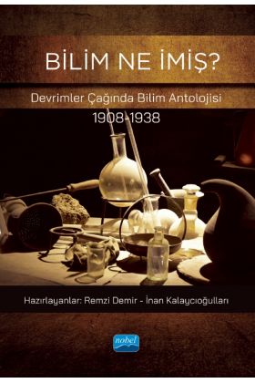 BİLİM NE İMİŞ? Devrimler Çağında Bilim Antolojisi (1908-1938) - Felsefe - Cosmedrome