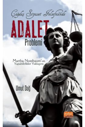 Çağdaş Siyaset Felsefesinde ADALET PROBLEMİ - Martha Nussbaum’un Yapabilirlikler Yaklaşımı - Felsefe - Cosmedrome