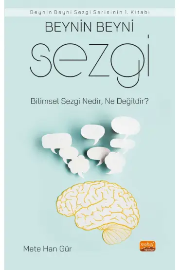 BEYNİN BEYNİ: SEZGİ - Bilimsel Sezgi Nedir, Ne Değildir? - Eğitim Psikolojisi - Cosmedrome