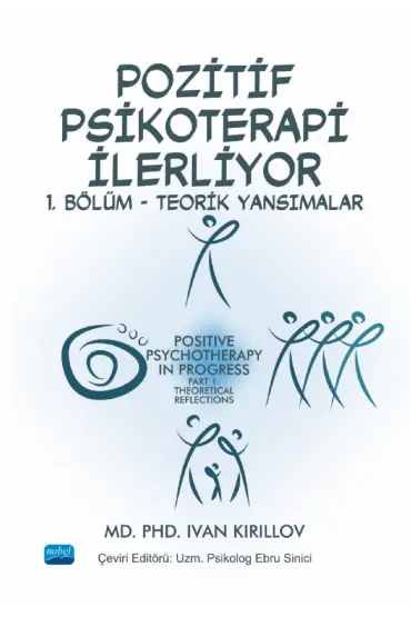 POZİTİF PSİKOTERAPİ İLERLİYOR - 1. Bölüm - Teorik Yansımalar /