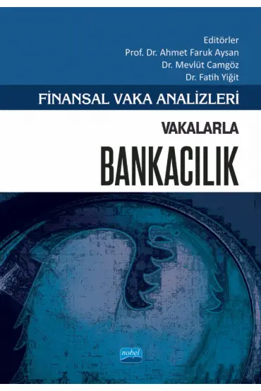 Finansal Vaka Analizleri - VAKALARLA BANKACILIK - Muhasebe, Finans ve Bankacılık - Cosmedrome